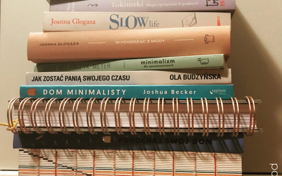 Książki o minimalizmie… od której książki zacząć?